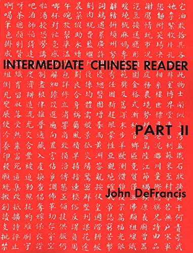 Intermediate Chinese Reader Part 2: Part II (Yale Language S)